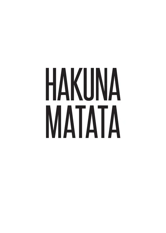 Hakuna Matata, Print