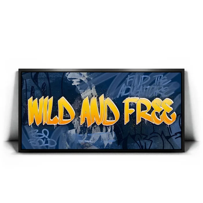 Wild and Free – Blue – Graffiti